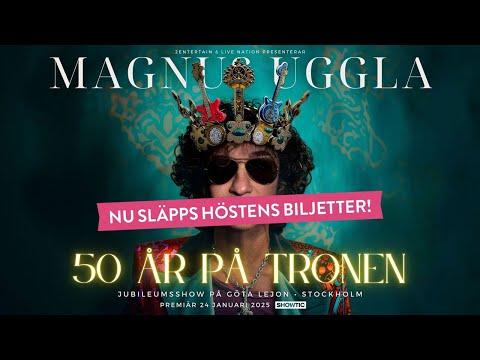 Media - Magnus Uggla 50 år på tronen nya biljetter släpps under hösten 2024